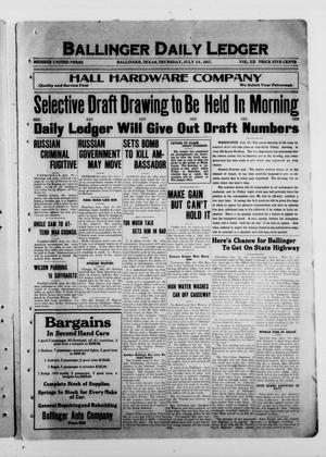 Primary view of object titled 'Ballinger Daily Ledger (Ballinger, Tex.), Vol. 12, Ed. 1 Thursday, July 19, 1917'.