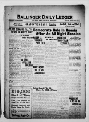 Ballinger Daily Ledger (Ballinger, Tex.), Vol. 12, Ed. 1 Saturday, May 5, 1917