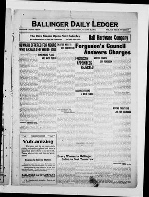 Ballinger Daily Ledger (Ballinger, Tex.), Vol. 12, Ed. 1 Thursday, August 30, 1917