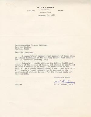 [Letter from B. R. Putman O. D. to Truett Latimer, February 4, 1953]