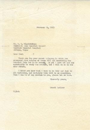 [Letter from Truett Latimer to F. R. Higginbotham, February 24, 1953]