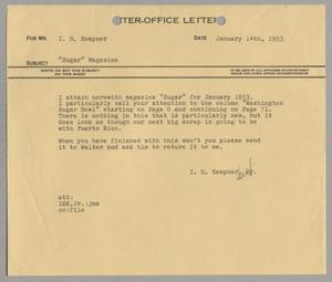 [Inter-Office Letter from I. H. Kempner, Jr. to I. H. Kempner, January 14, 1953]