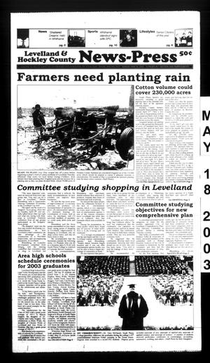 Primary view of object titled 'Levelland and Hockley County News-Press (Levelland, Tex.), Vol. 26, No. 14, Ed. 1 Sunday, May 18, 2003'.
