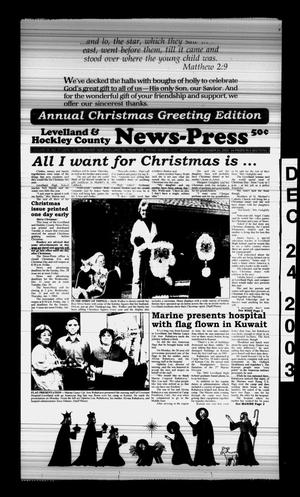 Levelland and Hockley County News-Press (Levelland, Tex.), Vol. 26, No. 77, Ed. 1 Wednesday, December 24, 2003