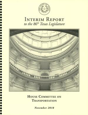 Interim Report to the 86th Texas Legislature: House Committee on Transportation