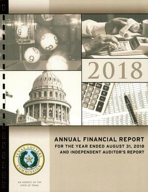 Primary view of object titled 'Texas Lottery Commission Annual Financial Report: 2018 [Audited]'.