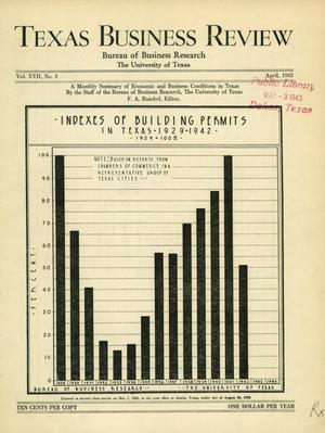 Texas Business Review, Volume 17, Issue 3, April 1943