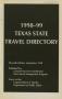 Thumbnail image of item number 3 in: 'Texas State Travel Directory: 1998-1999'.