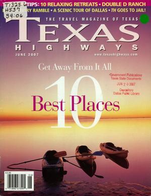 Texas Highways, Volume 54, Number 6, June 2007