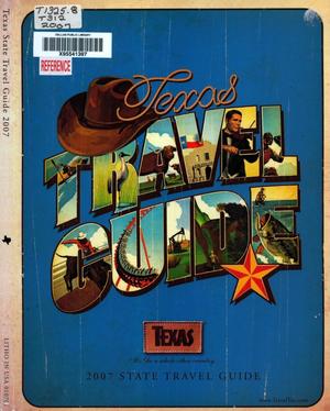 Primary view of object titled 'Texas State Travel Guide: 2007'.