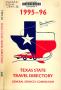 Thumbnail image of item number 1 in: 'Texas State Travel Directory: 1995-1996'.