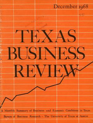 Primary view of Texas Business Review, Volume 42, Issue 12, December 1968