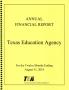 Primary view of Texas Education Agency Annual Financial Report: 2018
