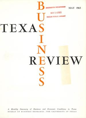 Texas Business Review, Volume 39, Issue 5, May 1965
