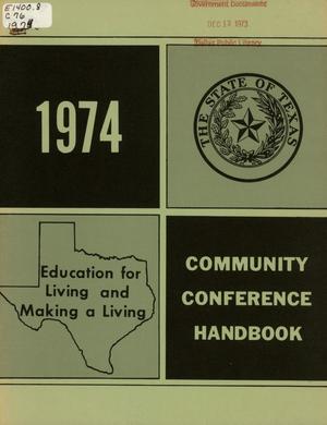 Primary view of object titled 'Education for Living and Making a Living: 1974 Community Conference Handbook'.