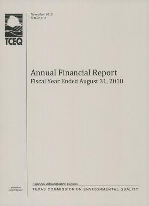 Primary view of object titled 'Texas Commission on Environmental Quality Annual Financial Report: 2018'.