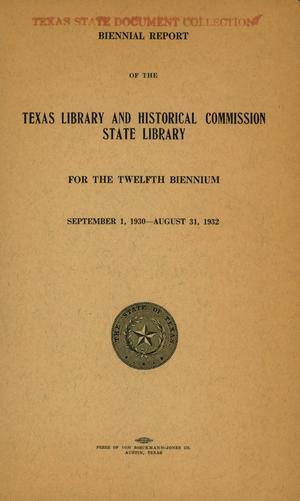Primary view of object titled 'Texas Library and Historical Commission State Library Biennial Report:1930-1932'.