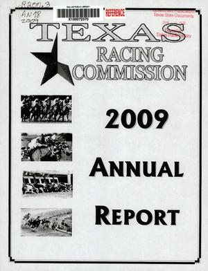 Primary view of object titled 'Texas Racing Commission Annual Report: 2009'.
