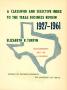 Thumbnail image of item number 1 in: 'A Classified and Selective Index to the Texas Business Review 1927-1961'.