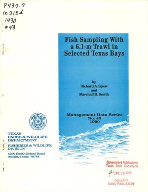 Primary view of object titled 'Fish Sampling With a 6.1-m Trawl in Selected Texas Bays'.