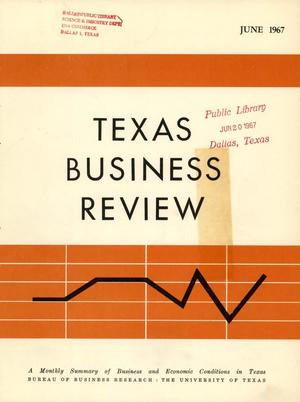 Primary view of object titled 'Texas Business Review, Volume 41, Issue 6, June 1967'.