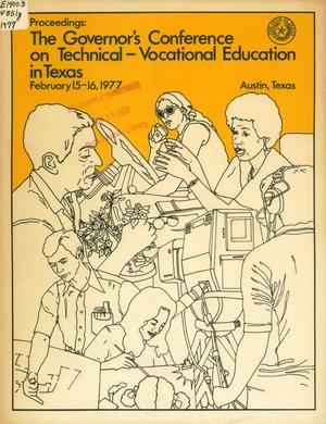 "Vocational Education...Gateway to the Future": A Report of the Governor's Conference on Technical-Vocational Education