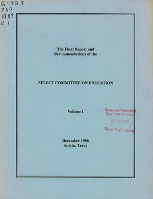 The Final Report and Recommendations of the Select Committee on Education: Volume 1