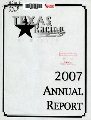 Texas Racing Commission Annual Report: 2007