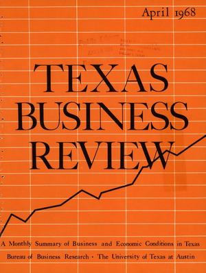 Primary view of object titled 'Texas Business Review, Volume 42, Issue 4, April 1968'.