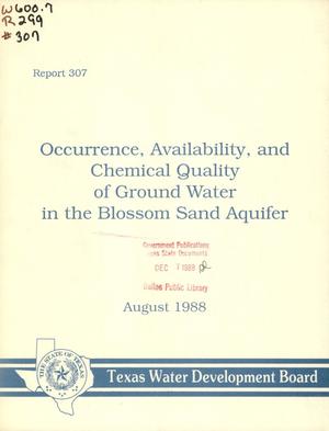 Occurrence, Availability and Chemical Quality of Ground Water in the Blossom Sand Aquifer