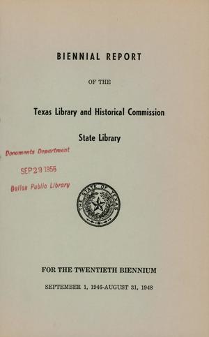 Primary view of object titled 'Biennial Report of the Texas Library and Historical Commission State Library: 1946-1948'.