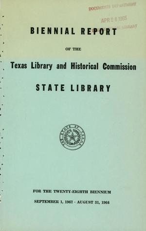 Primary view of object titled 'Biennial Report of the Texas Library and Historical Commission State Library: 1962-1964'.