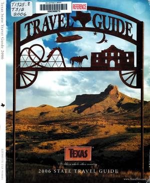 Primary view of object titled 'Texas State Travel Guide: 2006'.