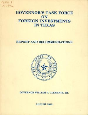 Texas Governor's Task Force on Foreign Investments in Texas: Report and Recommendations