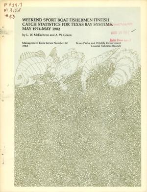 Primary view of object titled 'Weekend Sport Boat Fishermen Finfish Catch Statistics For Texas Bay Systems, May 1974-May 1982'.