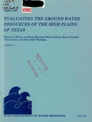Evaluating the Ground-Water Resources of the High Plains of Texas: Volume 3