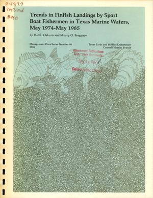 Trends in the Finfish Landings by Sport Boat Fisherman in Texas Marine Waters, May 1974-May 1985