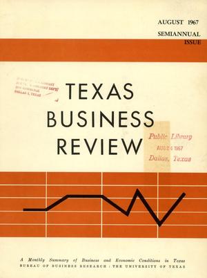 Texas Business Review, Volume 41, Issue 8, August 1967