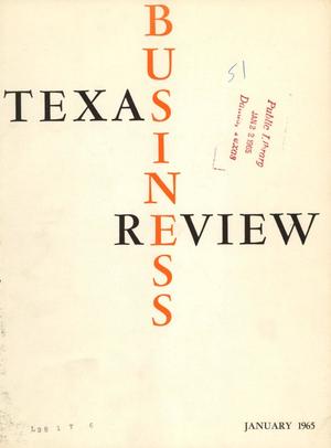 Texas Business Review, Volume 39, Issue 1, January 1965