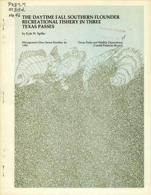 Primary view of object titled 'The Daytime Fall Southern Flounder Recreational Fishery In Three Texas Passes'.