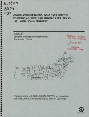 Compilation of Hydrologic Data for the Edwards Aquifer, San Antonio, Texas: 1991, with 1934-91 Summary
