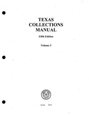 Primary view of object titled 'Texas Collections Manual: Fifth Edition, Volume 3'.