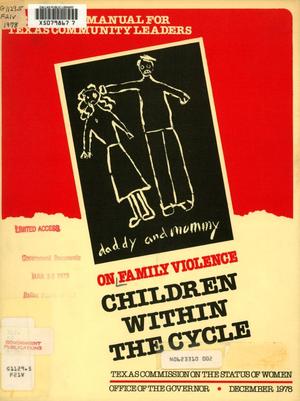 Family Violence: Children Within the Cycle