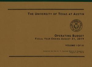 Primary view of object titled 'University of Texas at Austin Operating Budget: 2019, Volume 1'.