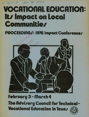 [Proceedings of ACTVE Impact Conferences: February 3-March 4, 1976]