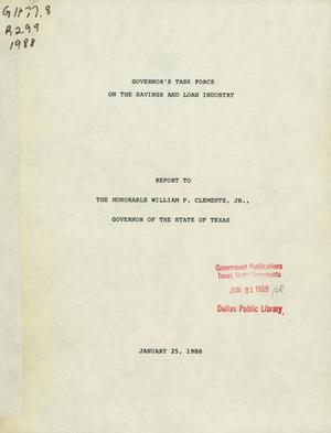 Primary view of object titled 'Governor's Task Force on the Savings and Loan Industry: Report to the Governor'.