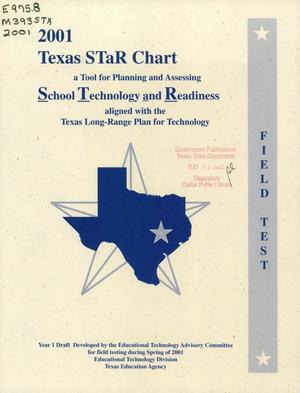 Texas STaR Chart: A Tool for Planning and Assessing School Technology and Readiness aligned with the Texas Long-Range Plan for Technolgy