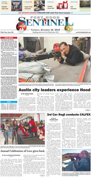 Primary view of object titled 'Fort Hood Sentinel (Fort Hood, Tex.), Vol. 73, No. 49, Ed. 1 Thursday, December 10, 2015'.