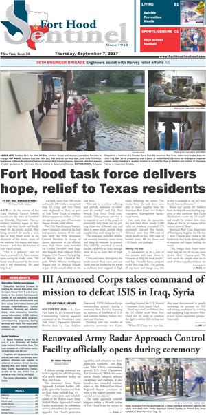 Primary view of object titled 'Fort Hood Sentinel (Fort Hood, Tex.), Vol. 75, No. 36, Ed. 1 Thursday, September 7, 2017'.