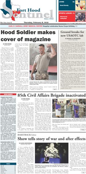 Primary view of object titled 'Fort Hood Sentinel (Fort Hood, Tex.), Vol. 76, No. 6, Ed. 1 Thursday, February 8, 2018'.